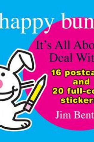 Cover of It's Happy Bunny Postcard Book #1: It's All about Me. Deal with It