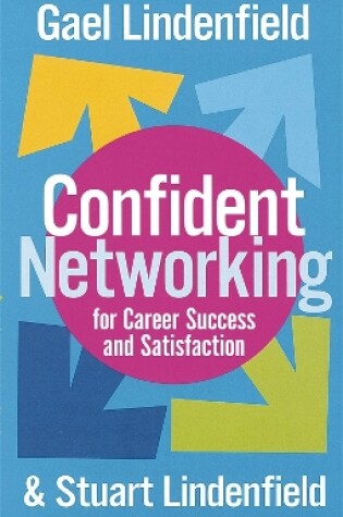 Cover of Confident Networking For Career Success And Satisfaction
