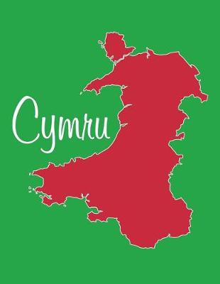 Book cover for Cymru - National Colors 101 Green Red & White - Lined Notebook with Margins - 8.5X11