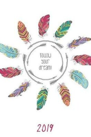 Cover of Follow Your Dream - Colorful Boho Feathers