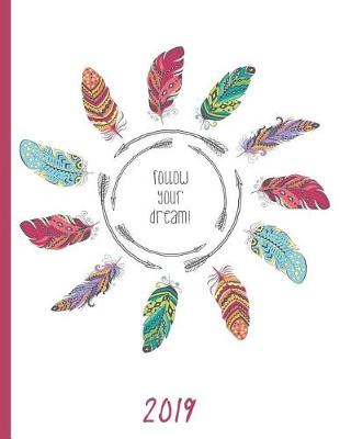 Book cover for Follow Your Dream - Colorful Boho Feathers