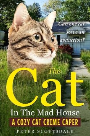Cover of The Cat in the Mad House