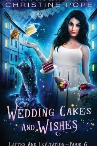 Cover of Wedding Cakes and Wishes