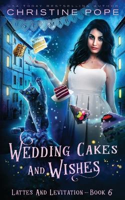 Book cover for Wedding Cakes and Wishes
