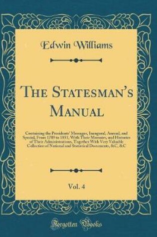 Cover of The Statesman's Manual, Vol. 4