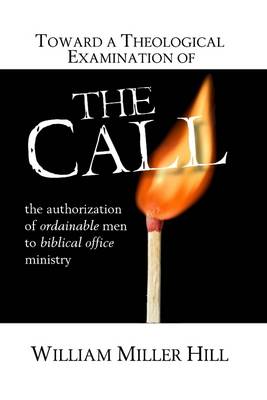 Book cover for Toward a Theological Examination of The Call