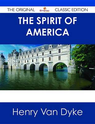 Book cover for The Spirit of America - The Original Classic Edition