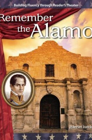 Cover of Remember the Alamo