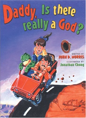 Book cover for Daddy, Is There Really a God?