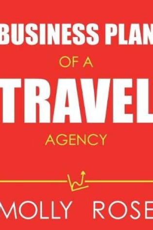 Cover of Business Plan Of A Travel Agency