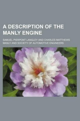 Cover of A Description of the Manly Engine