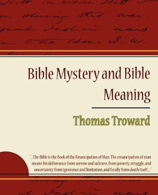 Cover of Bible Mystery and Bible Meaning - Thomas Troward