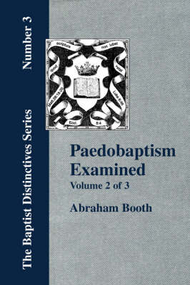 Book cover for Paedobaptism Examined - Vol. 2