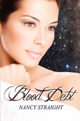 Blood Debt by Nancy Straight