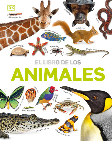 Book cover for El Libro de los animales (Our World in Pictures: The Animal Book)