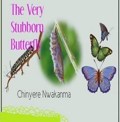 Book cover for The Very Stubborn  Butterfly