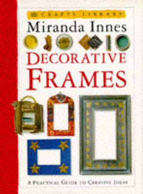 Cover of Craft Library:  Decorative Frames
