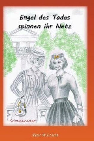 Cover of Engel des Todes spinnen ihr Netz....