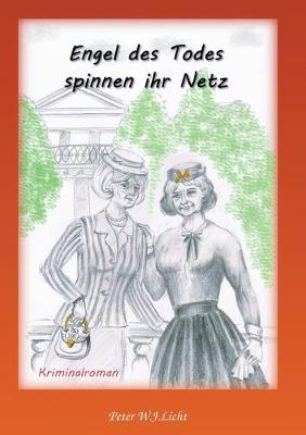 Book cover for Engel des Todes spinnen ihr Netz....