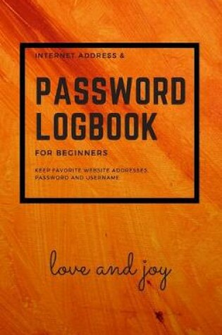 Cover of Internet address and password logbook for beginners
