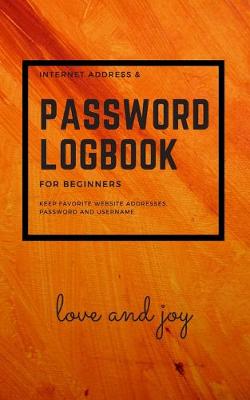Book cover for Internet address and password logbook for beginners