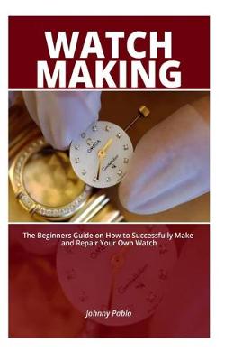 Cover of Watch Making