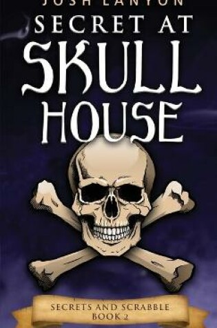 Cover of Secret at Skull House