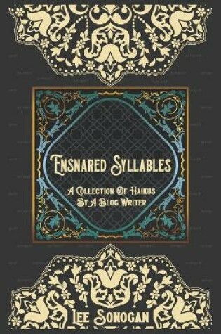 Cover of Ensnared Syllables