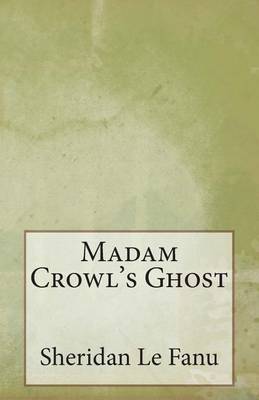 Book cover for Madam Crowl's Ghost