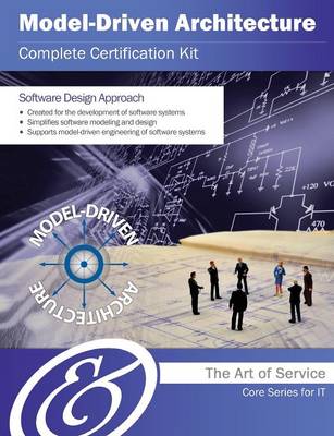 Book cover for Model-Driven Architecture Complete Certification Kit - Core Series for It