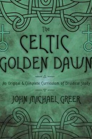 Cover of The Celtic Golden Dawn