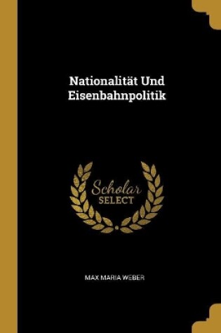 Cover of Nationalität Und Eisenbahnpolitik