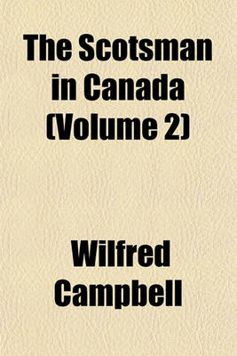 Book cover for The Scotsman in Canada (Volume 2)