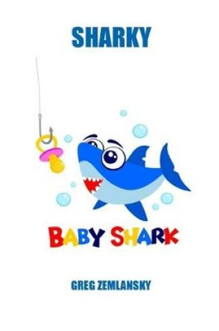 Cover of Sharky Baby Shark