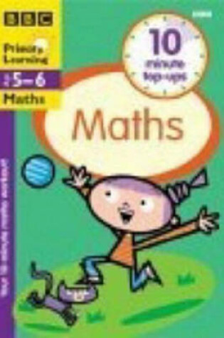 Cover of TEN-MINUTE TOP-UPS MATHS AGES 5-6