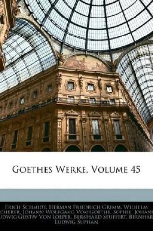 Cover of Goethes Werke, Volume 45