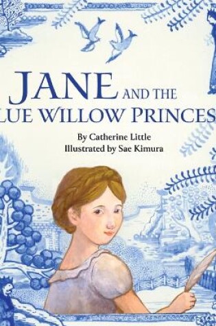 Cover of Jane and the Blue Willow Princess