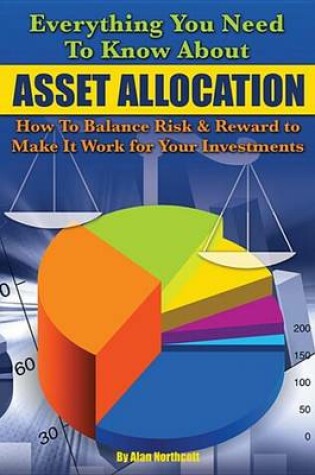 Cover of Everything You Need to Know about Asset Allocation