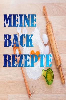 Book cover for Meine Back Rezepte