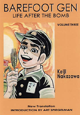 Cover of Barefoot Gen #3: Life After The Bomb