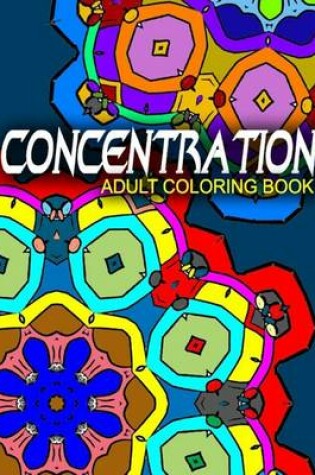 Cover of CONCENTRATION ADULT COLORING BOOKS - Vol.7
