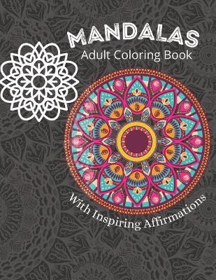 Book cover for Mandalas Coloring Book For Adults
