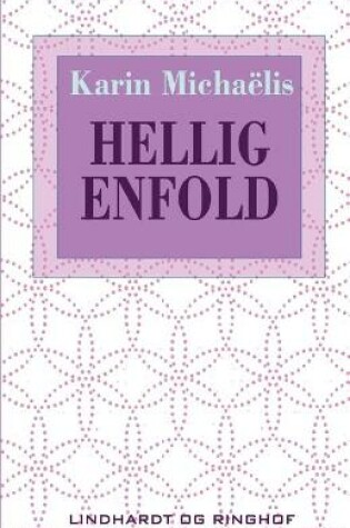 Cover of Hellig enfold