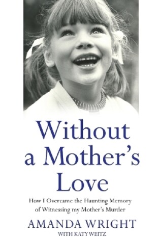 Cover of Without a Mother's Love