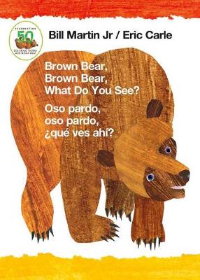 Book cover for Brown Bear, Brown Bear, What Do You See? / Oso Pardo, Oso Pardo, ¿Qué Ves Ahí? (Bilingual Board Book - English / Spanish)