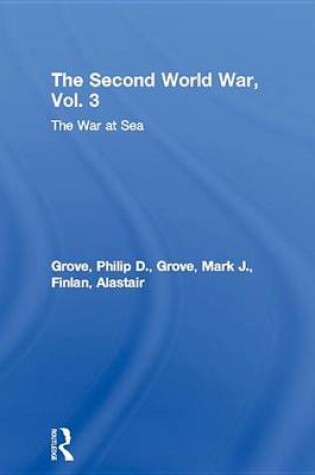 Cover of The Second World War, Vol. 3: The War at Sea