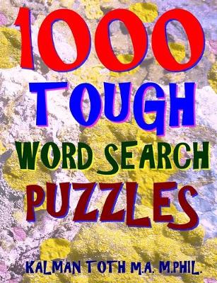 Book cover for 1000 Tough Word Search Puzzles