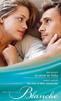 Book cover for Le Secret de Trisha - Un Tete-A-Tete Inattendu