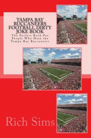 Cover of Tampa Bay Buccaneers Football Dirty Joke Book