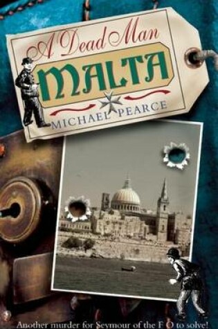 Cover of Dead Man in Malta, A: A Sandor Seymour Investigation, Vol. 7